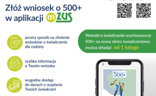 Plakat informacyjny- złóż wniosek  o 500+ w aplikacji mZUS i grafika telefonu ; aplikacja dostępna w Google Play oraz App Store